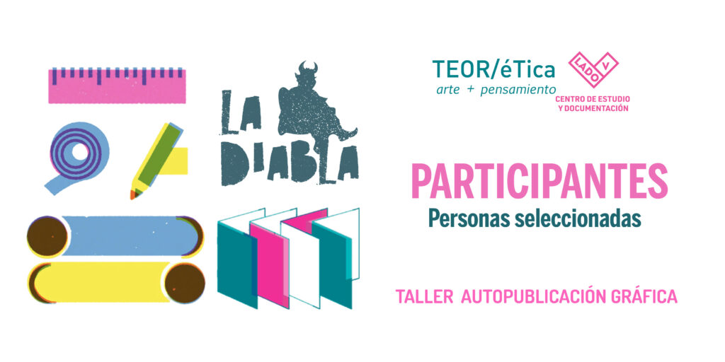 RESULTADOS CONVOCATORIA LA DIABLA TALLER DE AUTOPUBLICACIÓN GRÁFICA 2026